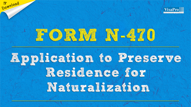 form n 470 permanent resident to preserve residence for form n 470