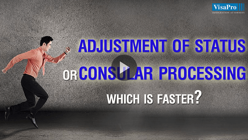 Adjustment of Status or Consular Processing: Find Out The Best Option For Your Situation.