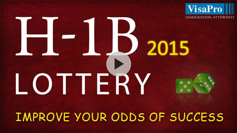 Improve Your Odds Of Success In H1B Lottery 2015.