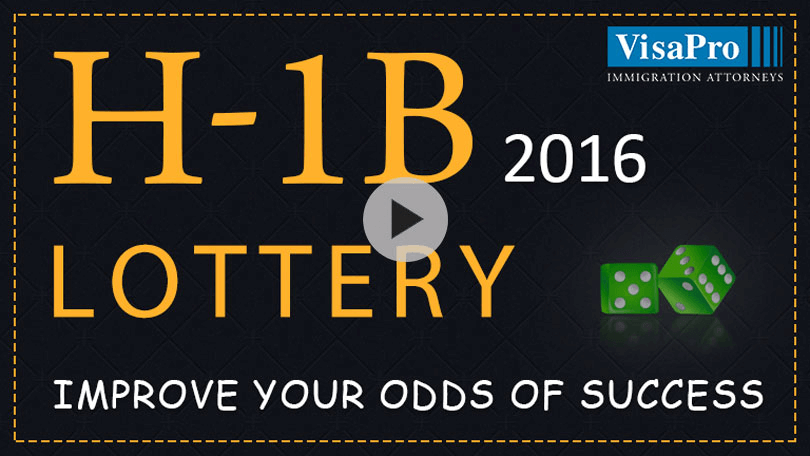 Improve Your Odds Of Success In H1B Lottery 2016.