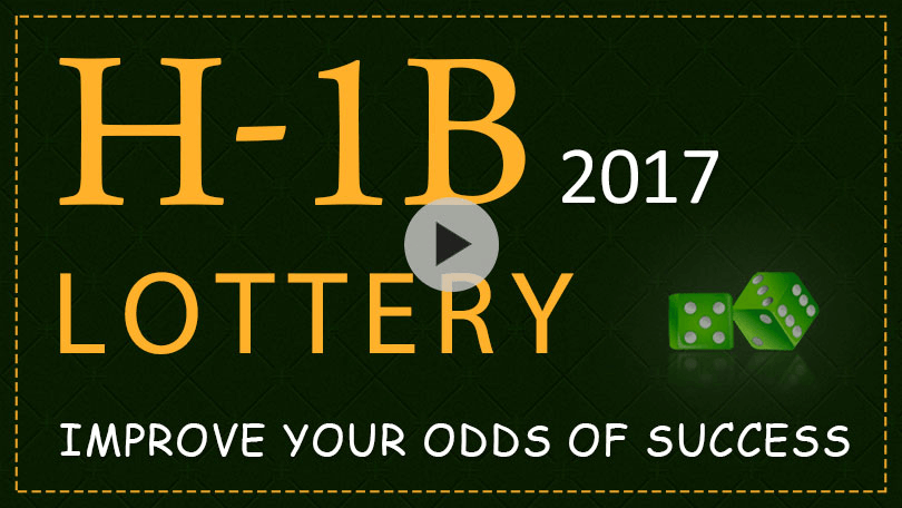 Improve Your Odds Of Success In H1B Visa 2017 Lottery.
