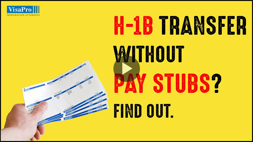 Learn All About H1B Transfer Without Paystubs.