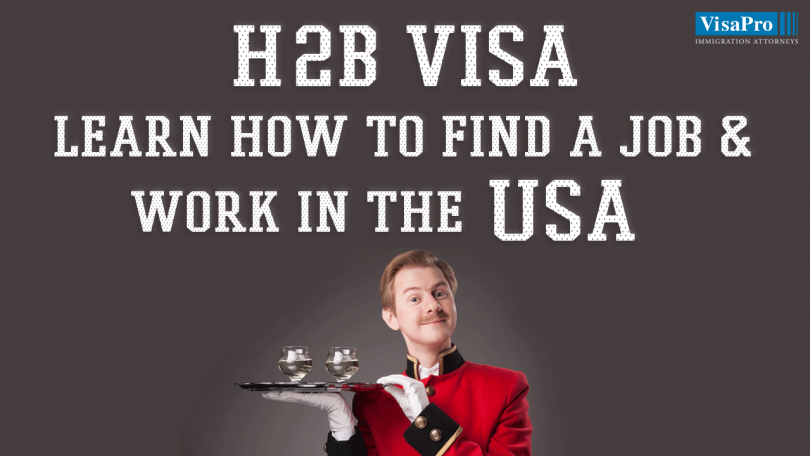 H2B Visa Requirements To Work In The USA.