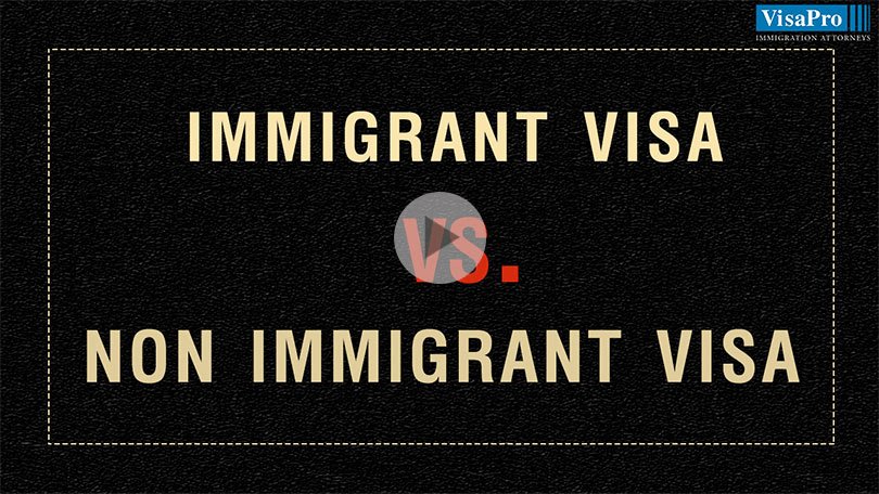 Differences Between Immigrant Visa And Nonimmigrant Visa.