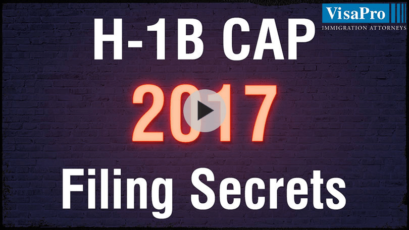 Learn All About USCIS H1B Cap 2017 Filing Secrets.
