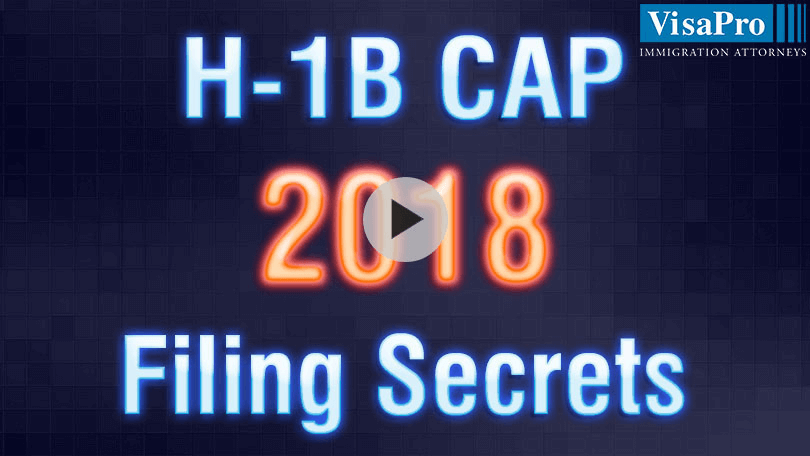 Learn All About USCIS H1B Cap 2018 filing secrets.