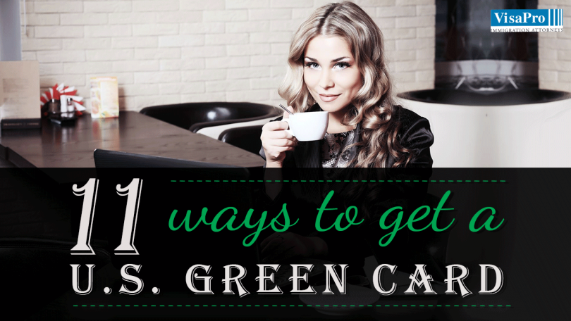 11 Ways To Get A Green Card In The USA.