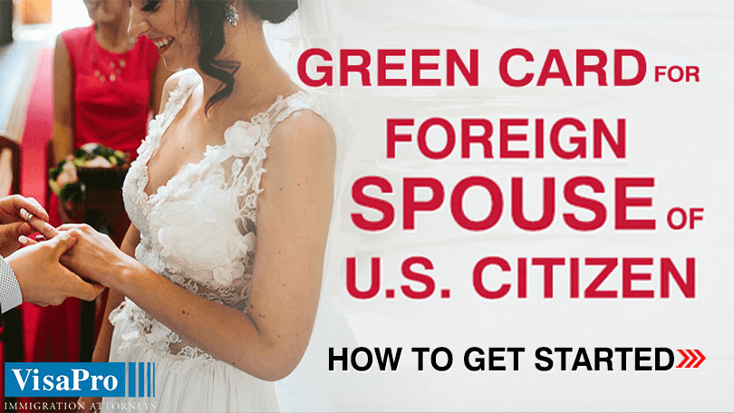 All About Green Card Application For Spouse Of US Citizen.