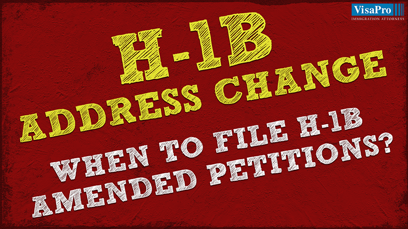 File A Petition For H1B Work Location Change