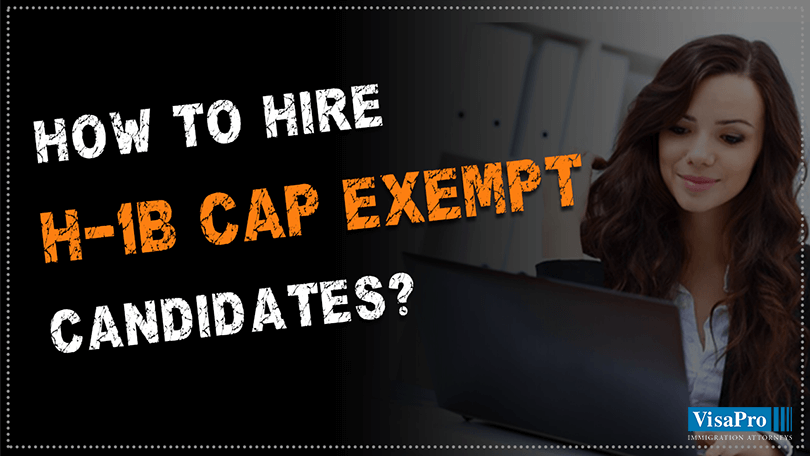 Hire H-1B Cap Exempt Candidates
