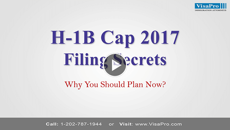 Learn All About 2017 H1B Cap Filing Secrets.