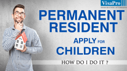 All About Permanent Resident Applying For Children?