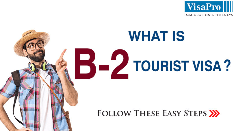 Steps For Applying B2 Tourist Visa.