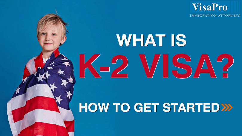 Get Started With K2 Visa Application Process.