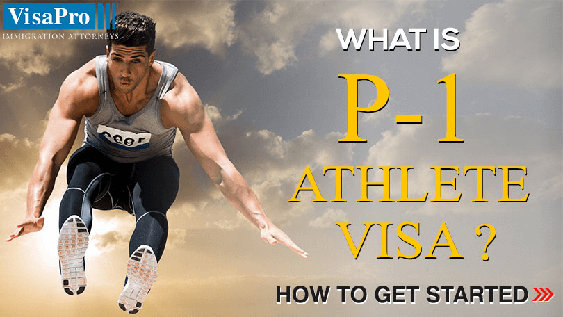 Learn All About P1 Athlete Visa And How To Get Started?