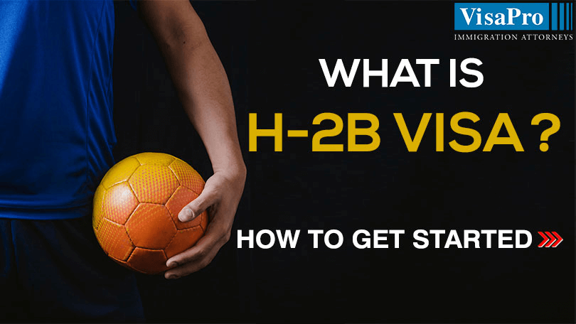 H2B Visa Eligibility And Filing Proceedures.