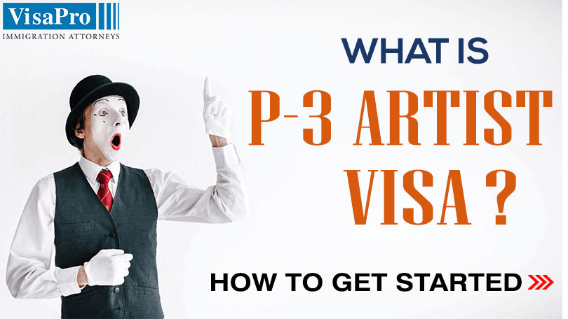 P3 Artist Visa Eligibility And Filing Procedures.