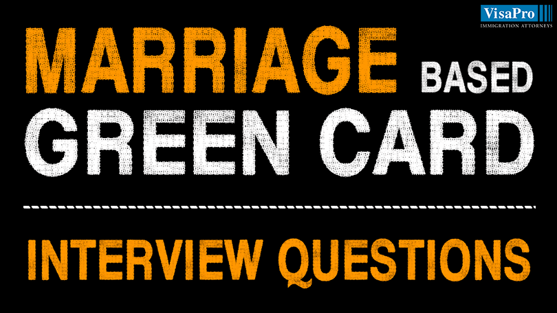 Sample Marriage Based Green Card Interview Questions