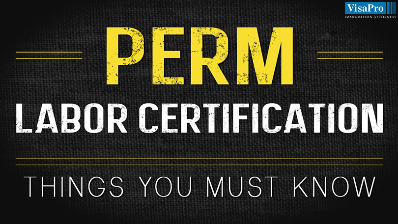 What Is PERM Labor Certification Process?