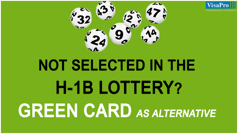 What Is An Alternative If Not Selected In The H1B Lottery?