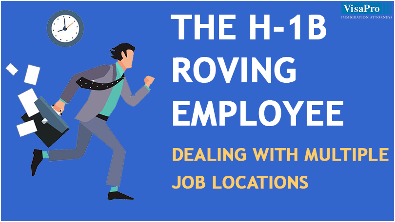 All About Answers To The Questions About H1B Roving Employees.