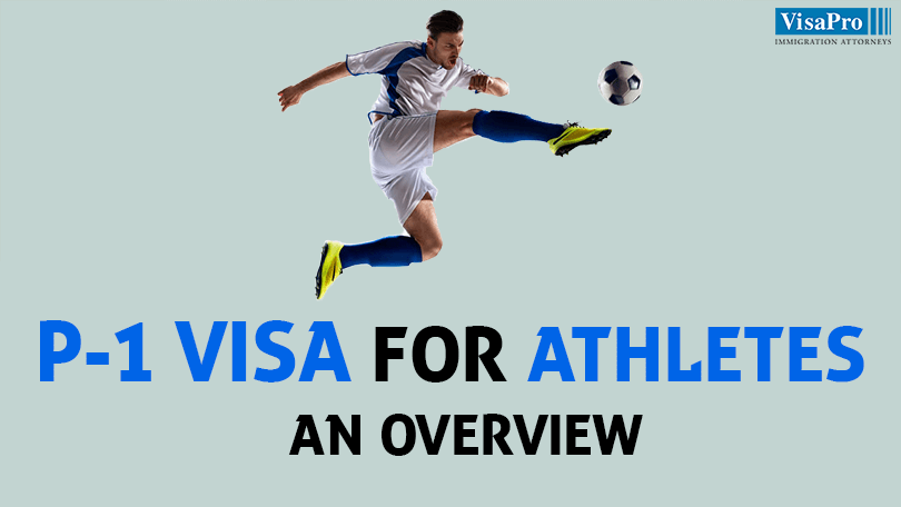 Learn About P1 Visa Process For Foreign Athletes.