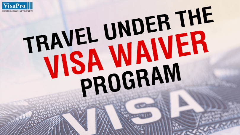 US Visa Waiver Program (VWP): Qualifications & Requirements