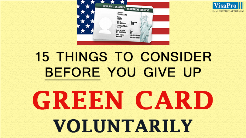 Things To Be Considered Before Giving Up US Green Card.