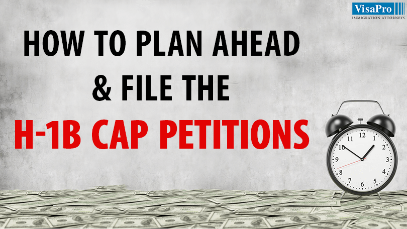 How To Successfully File The H1B Cap Petition?
