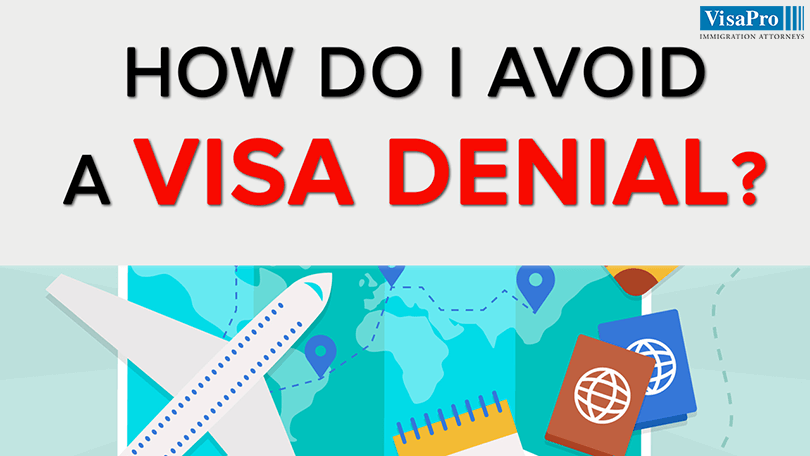 Tips And Strategies To Avoid A Nonimmigrant Visa Denial.