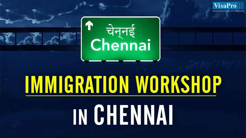 US Immigration Workshop In Chennai By The Top immigration Lawyers.