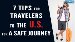 Tips For Travelers To The U.S. For A Safe Journey.