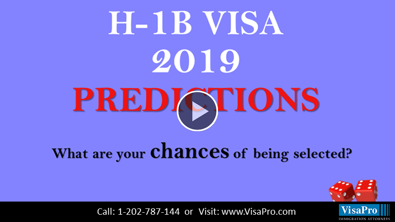 Learn All About H1B Visa 2019 Predictions.