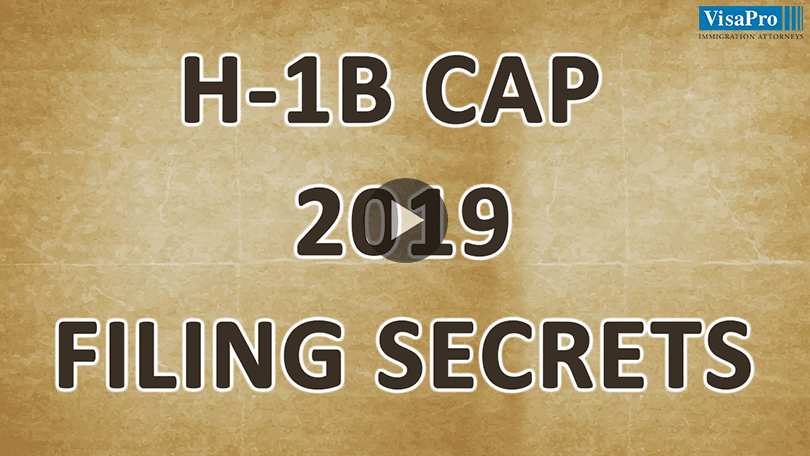 Learn All About USCIS H1B Cap 2019 filing secrets.