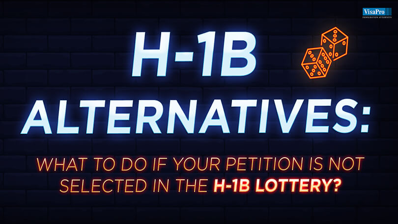H-1B Alternatives: U.S. Visa Options For Those Who Missed The H-1B Bus
