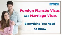 Know Everything About Foreign Fiancee Visas And Marriage Visas