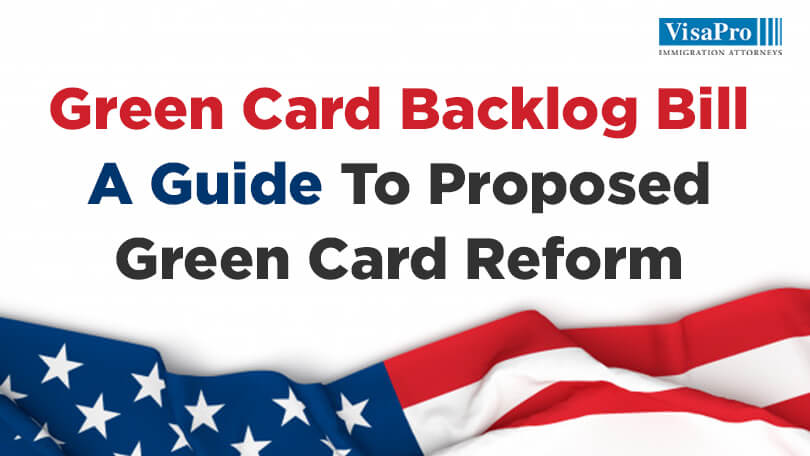 A Guide To Proposed Green Card Reform