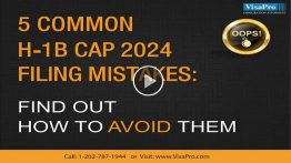 All About USCIS H1B Cap 2024 Filing Mistakes.
