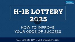Improve Your Odds Of Success In H1B Visa 2025 Lottery.