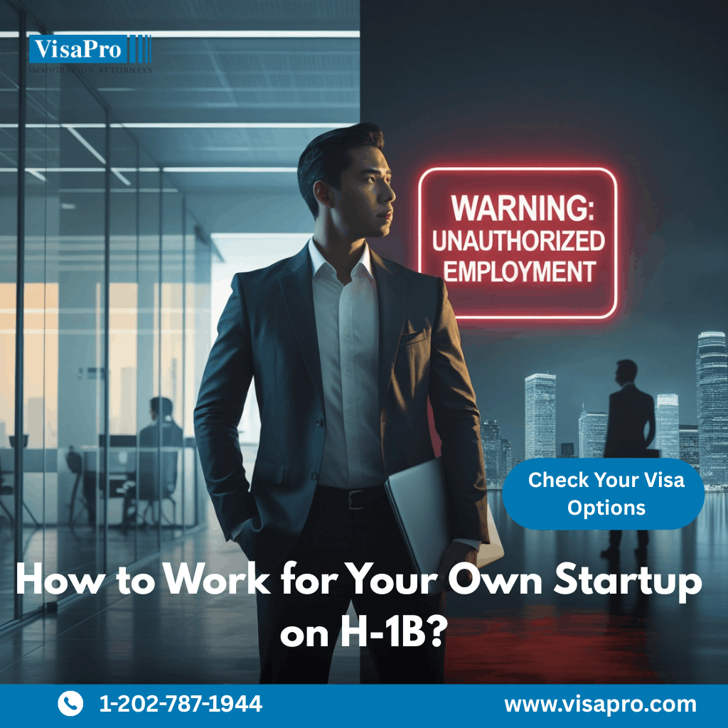 How To Work For Your Own Startup on H-1B?