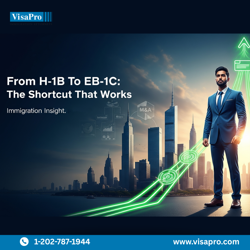 From H-1B To EB-1C: The Shortcut That Works