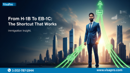 From H-1B To EB-1C: The Shortcut That Works