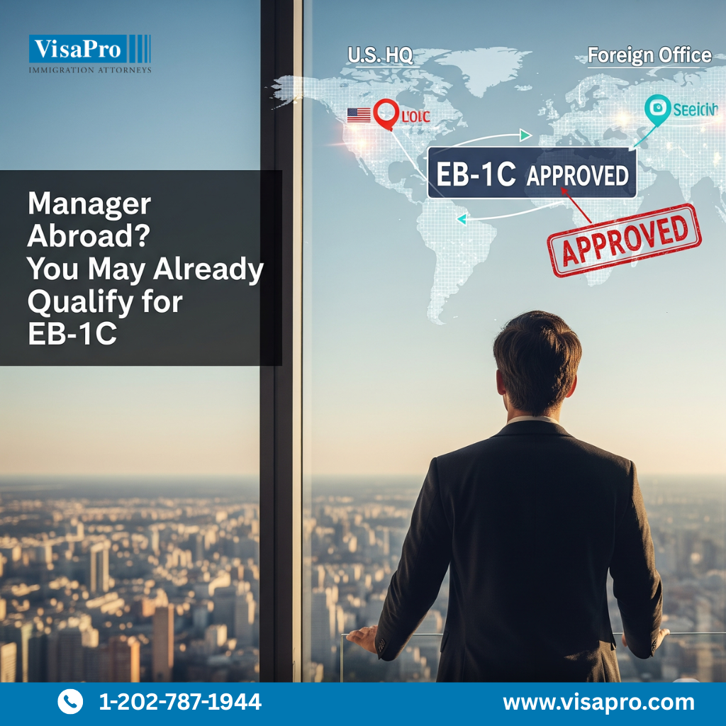 Manager Abroad? You May Already Qualify for EB-1C