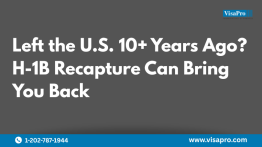 Return To The U.S. On H-1B, Even After 10+ Years