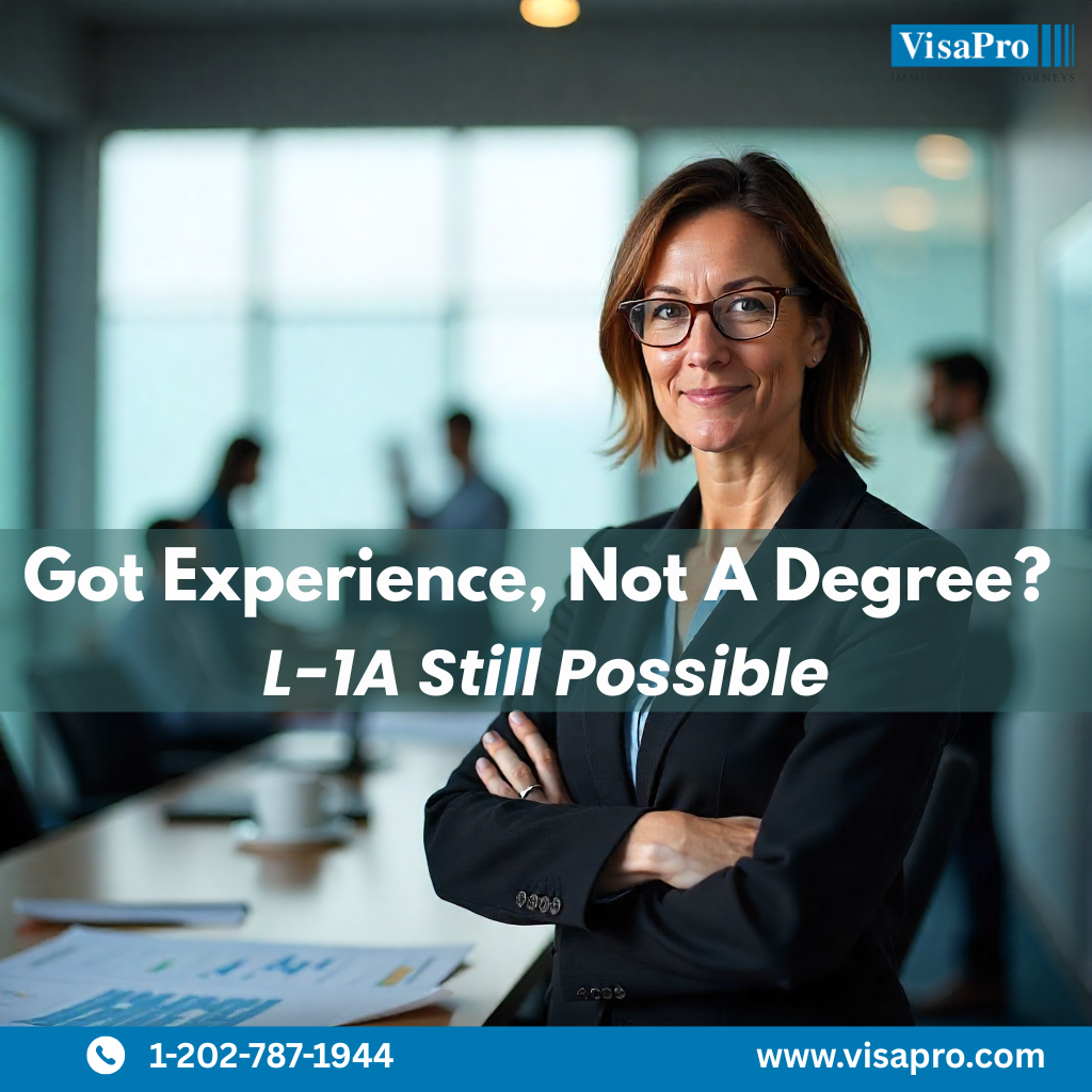 Proving L1 Visa Eligibility Without A Degree Is Possible