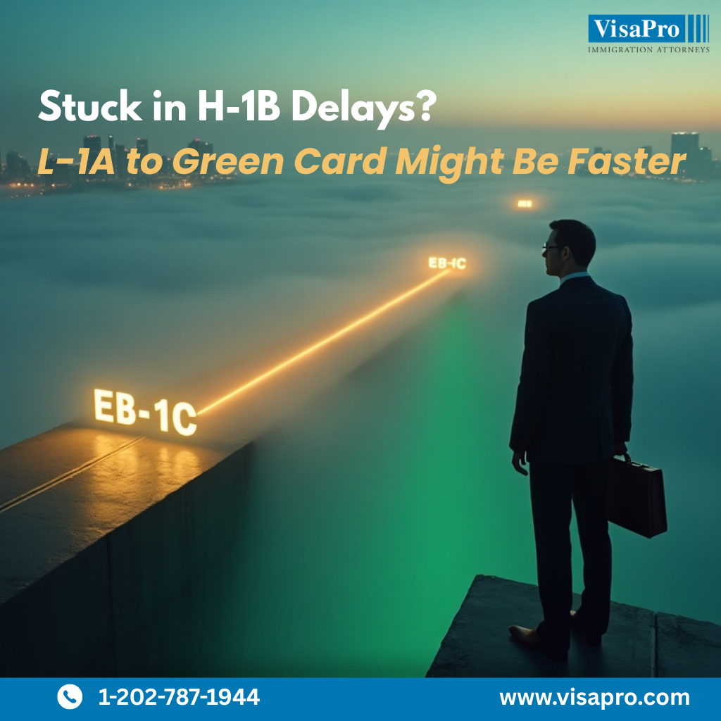 Stuck in H-1B? Take the Faster L1A to EB1C Route