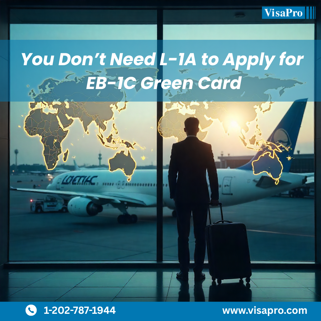 No L1A? You Could Still Qualify for EB1C