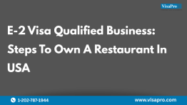 E-2 Visa Qualified Business: Steps To Own A Restaurant In USA