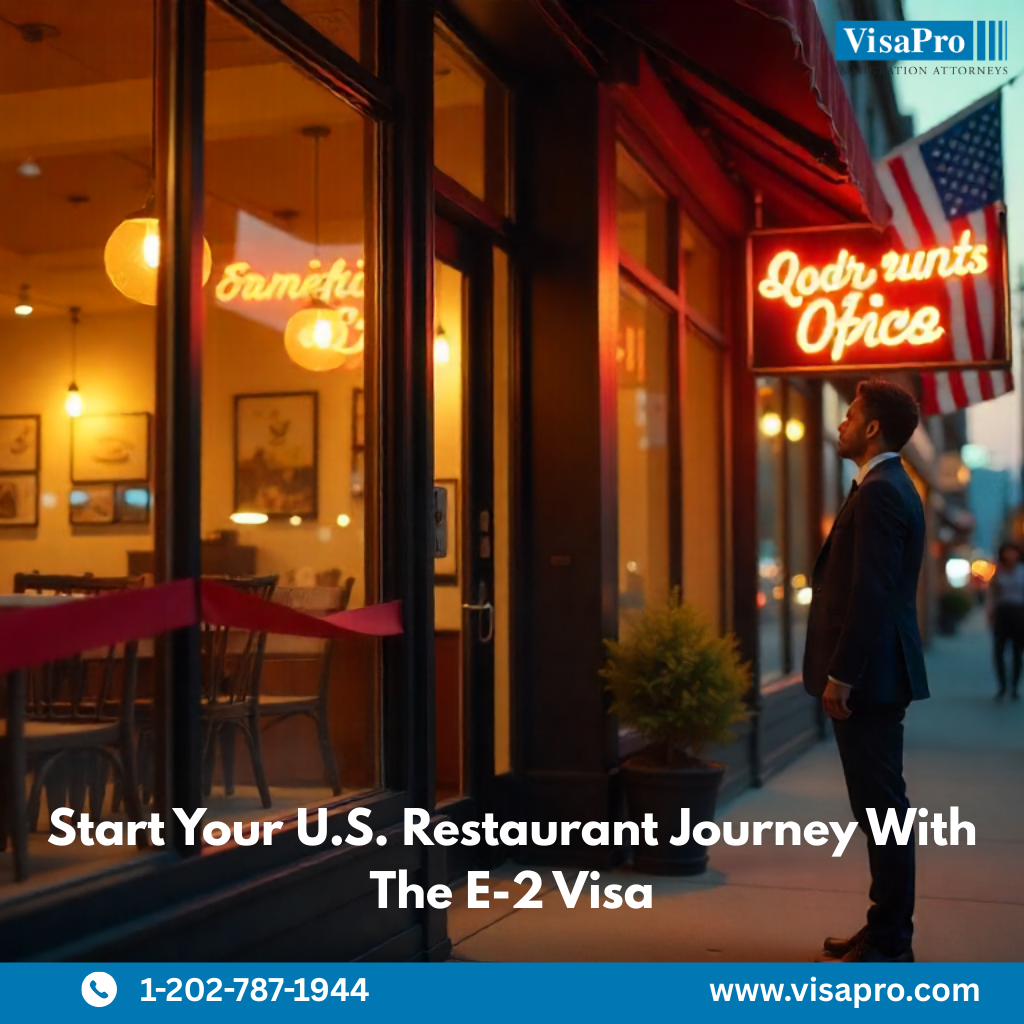Start your U.S. dream with an E-2 visa business
