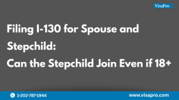 Filing I-130 for Spouse and Stepchild: Can the Stepchild Join Even if 18+